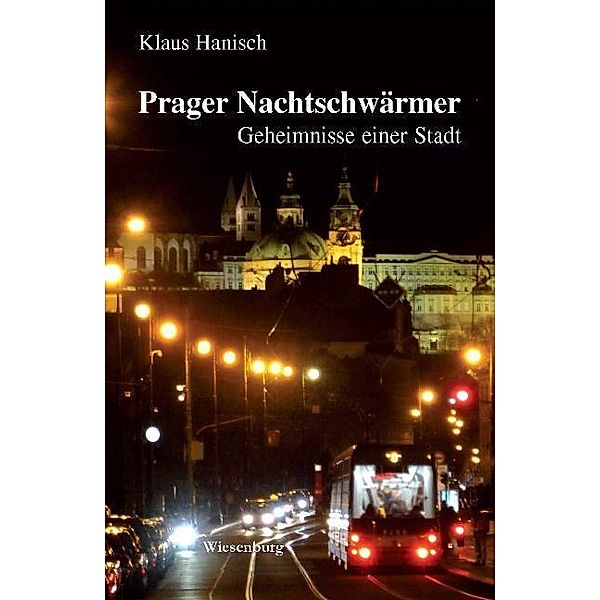 Prager Nachtschwärmer, Klaus Hanisch