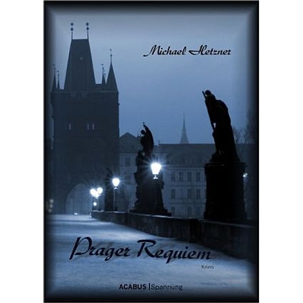 Prager Requiem, Michael Hetzner