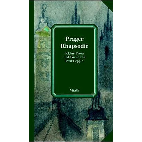 Prager Rhapsodie, Paul Leppin