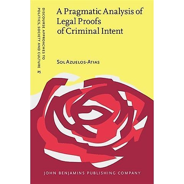 Pragmatic Analysis of Legal Proofs of Criminal Intent, Sol Azuelos-Atias