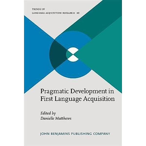 Pragmatic Development in First Language Acquisition