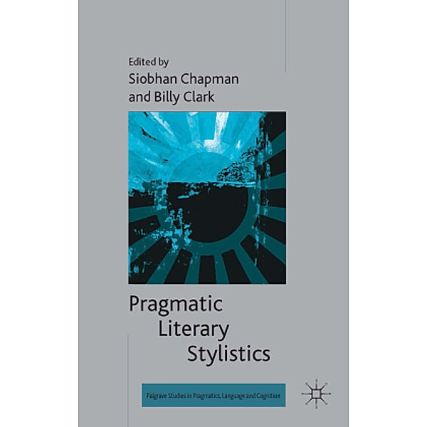 Pragmatic Literary Stylistics