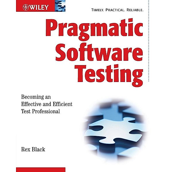 Pragmatic Software Testing, Rex Black