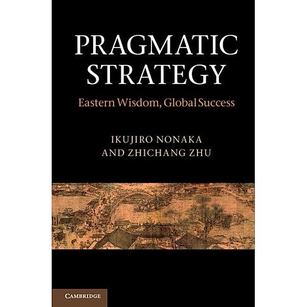 Pragmatic Strategy, Ikujiro Nonaka