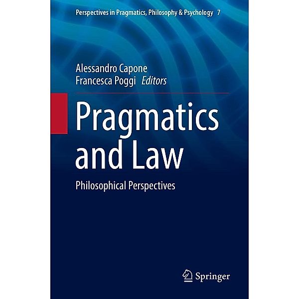 Pragmatics and Law / Perspectives in Pragmatics, Philosophy & Psychology Bd.7