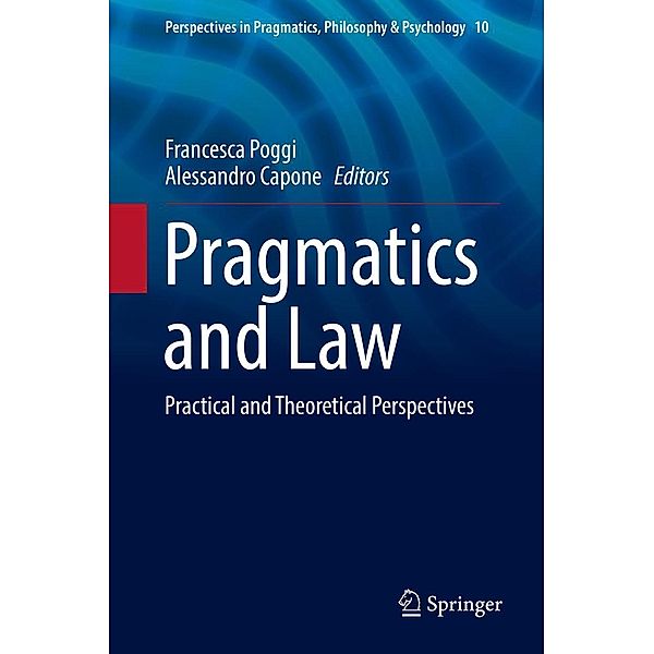 Pragmatics and Law / Perspectives in Pragmatics, Philosophy & Psychology Bd.10