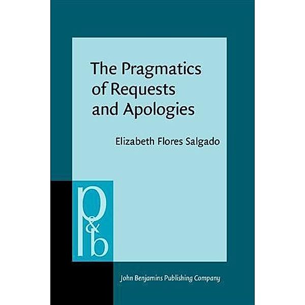 Pragmatics of Requests and Apologies, Elizabeth Flores Salgado