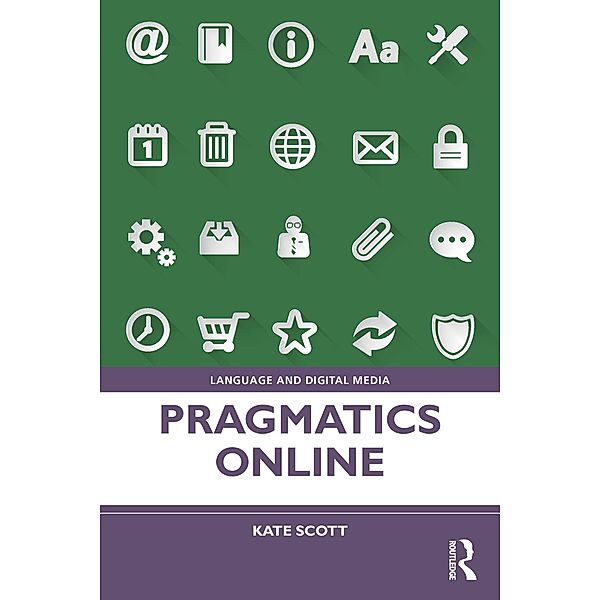 Pragmatics Online, Kate Scott