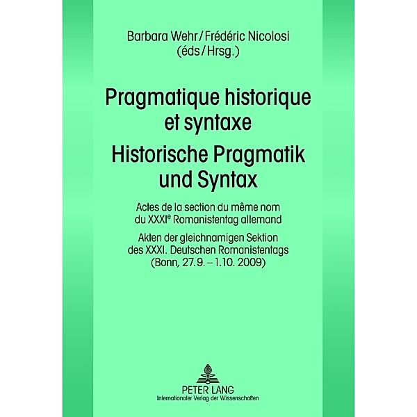Pragmatique historique et syntaxe- Historische Pragmatik und Syntax