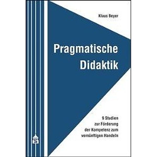 Pragmatische Didaktik, Klaus Beyer