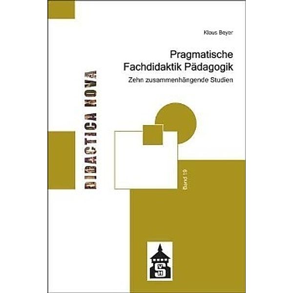 Pragmatische Fachdidaktik Pädagogik, Klaus Beyer