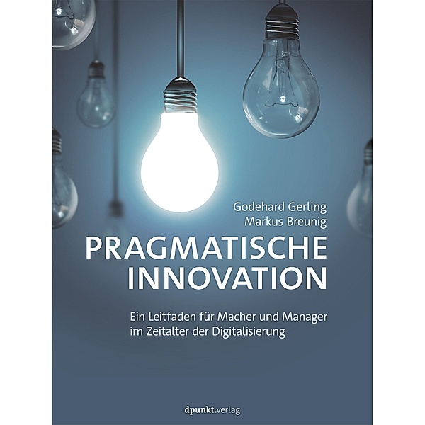 Pragmatische Innovation, Godehard Gerling, Markus Breunig
