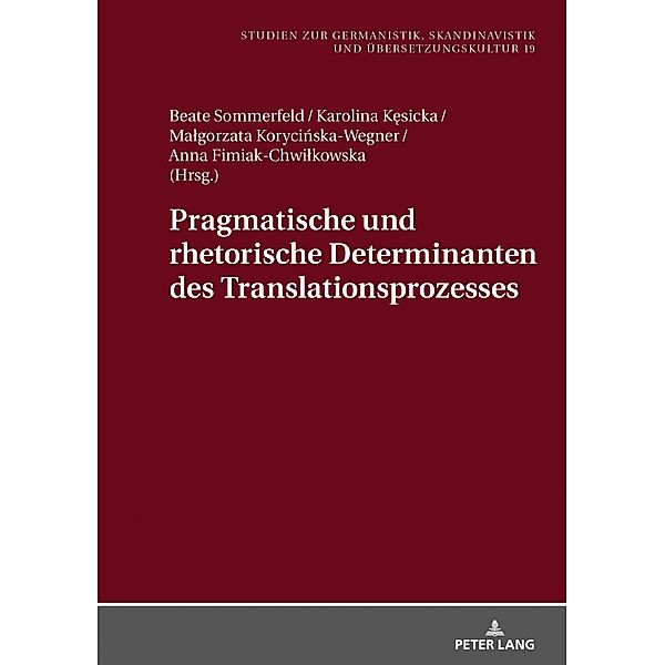 Pragmatische und rhetorische Determinanten des Translationsprozesses