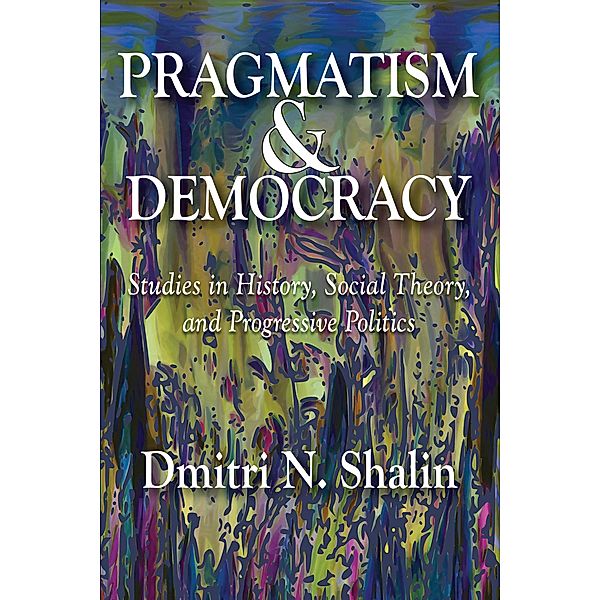 Pragmatism and Democracy