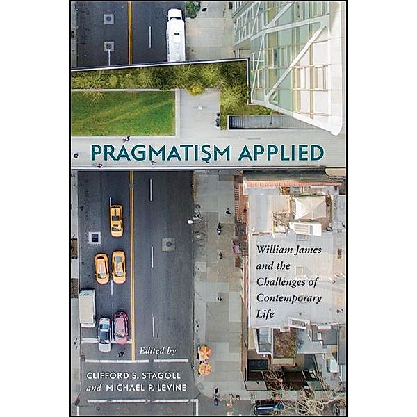 Pragmatism Applied / SUNY series in American Philosophy and Cultural Thought