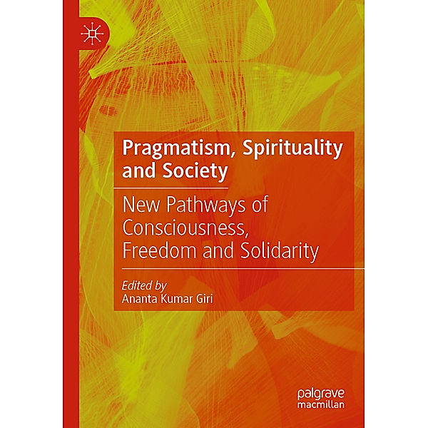 Pragmatism, Spirituality and Society