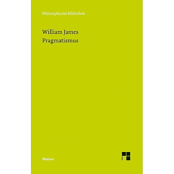 Pragmatismus, William James