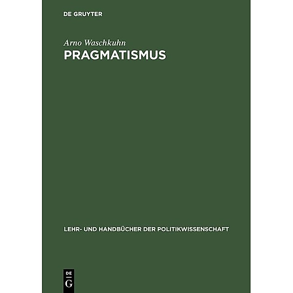 Pragmatismus / Jahrbuch des Dokumentationsarchivs des österreichischen Widerstandes, Arno Waschkuhn