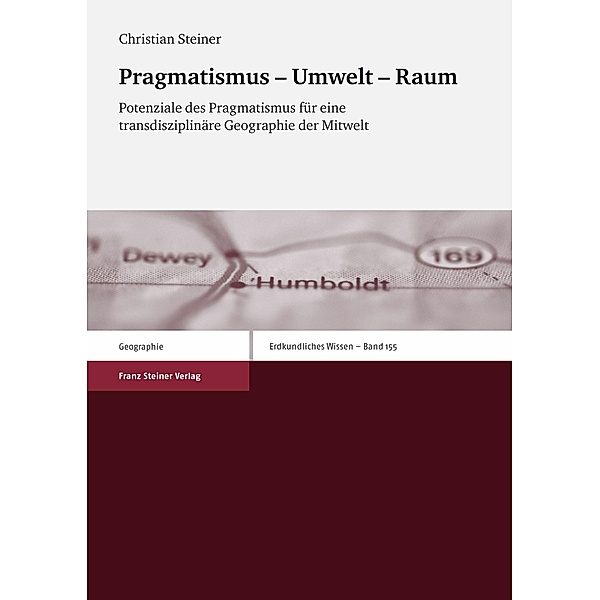 Pragmatismus - Umwelt - Raum, Christian Steiner