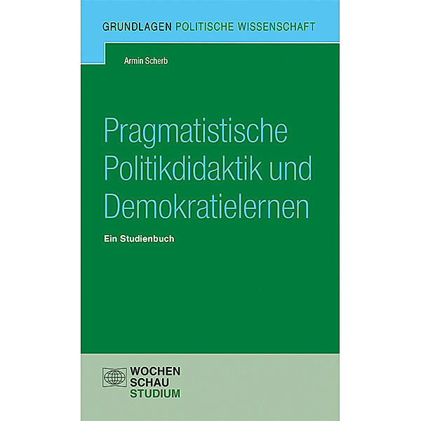 Pragmatistische Politikdidaktik, Armin Scherb