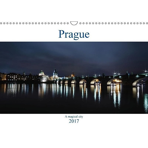 Prague - A Magical City (Wall Calendar 2017 DIN A3 Landscape), Andrew Proudlove