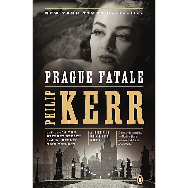 Prague Fatale / A Bernie Gunther Novel Bd.8, Philip Kerr