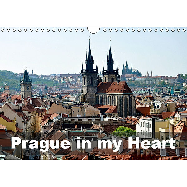 Prague in my heart (Wall Calendar 2019 DIN A4 Landscape), iris rupnik