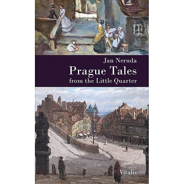 Prague Tales from the Little Quarter, Jan Neruda