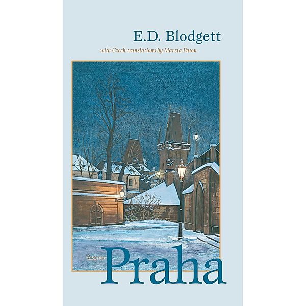 Praha / Mingling Voices, E. D. Blodgett