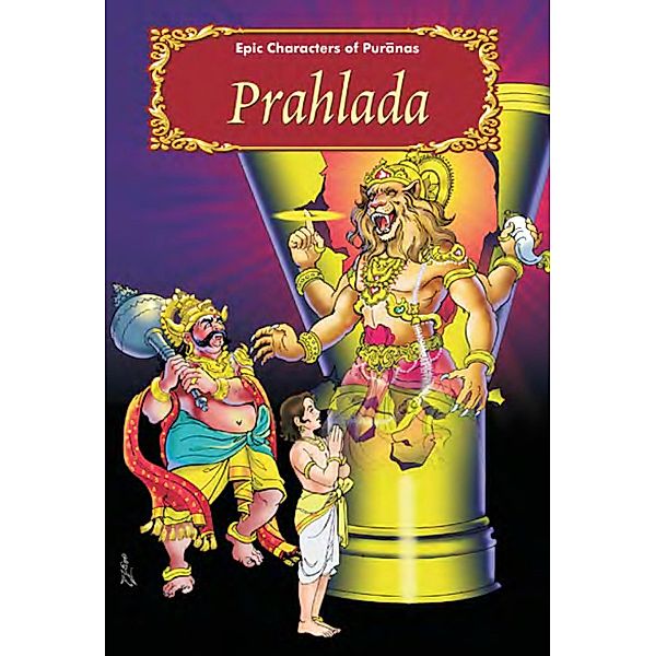 Prahlada (Epic Characters  of Puranas), A. S. Venugopal