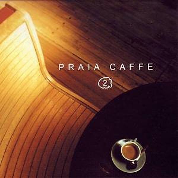 Praia Caffe 2, Diverse Interpreten