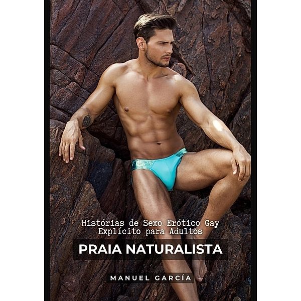 Praia Naturalista, Manuel García