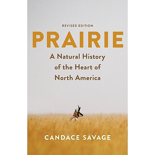 Prairie / David Suzuki Institute, Candace Savage