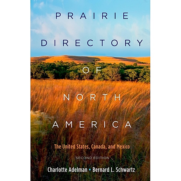 Prairie Directory of North America, Charlotte Adelman, Bernard Schwartz