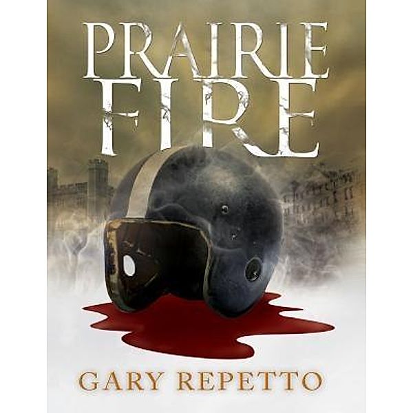 Prairie Fire, Gary Repetto