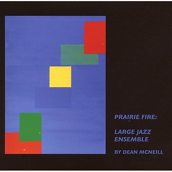 Prairie Fire, Large Jazz Ensemble, Dean