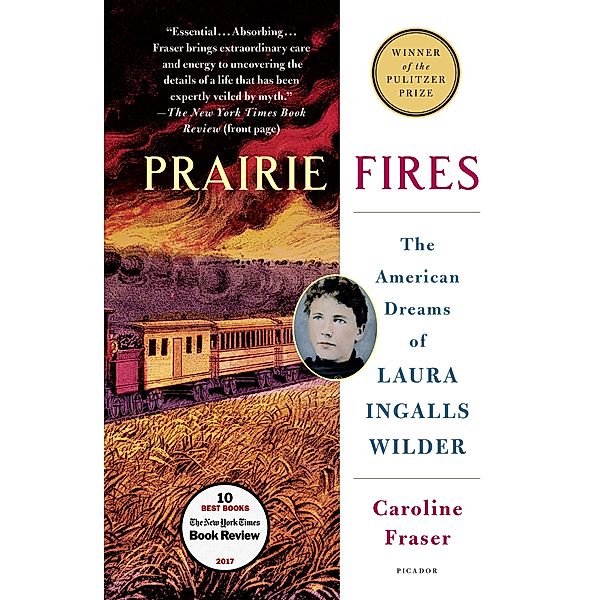 Prairie Fires, Caroline Fraser
