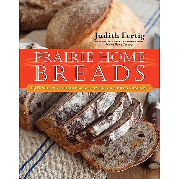 Prairie Home Breads, Judith Fertig