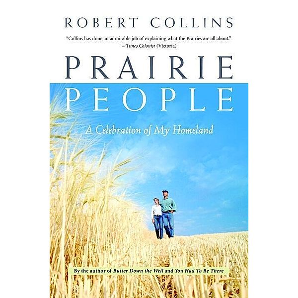 Prairie People, Robert Collins