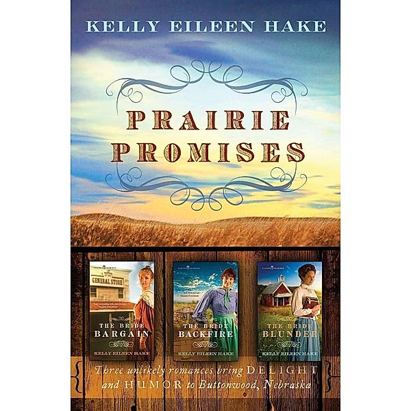 Prairie Promises, Kelly Eileen Hake