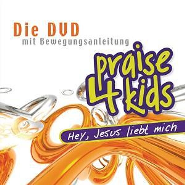 Praise 4 Kids - Hey, Jesus Lieder, Diverse Interpreten
