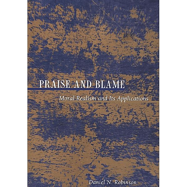 Praise and Blame / New Forum Books, Daniel N. Robinson