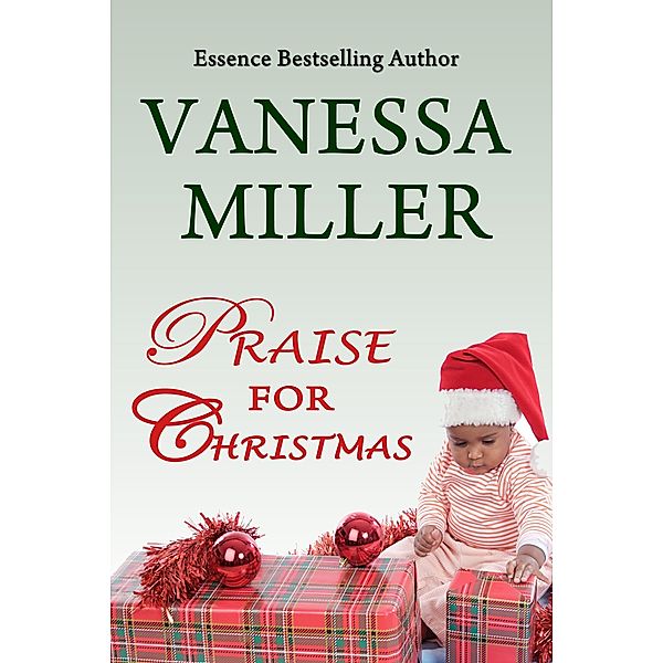 Praise For Christmas (Praise Him Anyhow Series, #6) / Praise Him Anyhow Series, Vanessa Miller