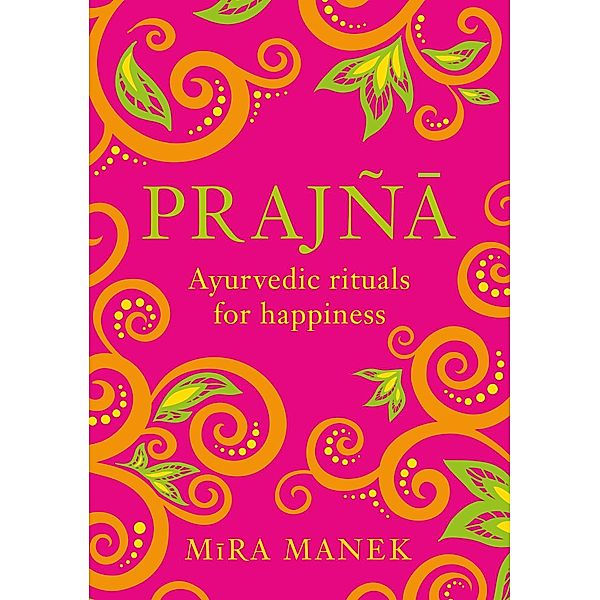 Prajna, Mira Manek