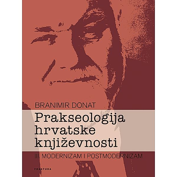 Prakseologija hrvatske knjizevnosti, Branimir Donat