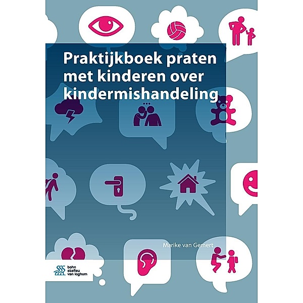 Praktijkboek praten met kinderen over kindermishandeling, Marike van Gemert