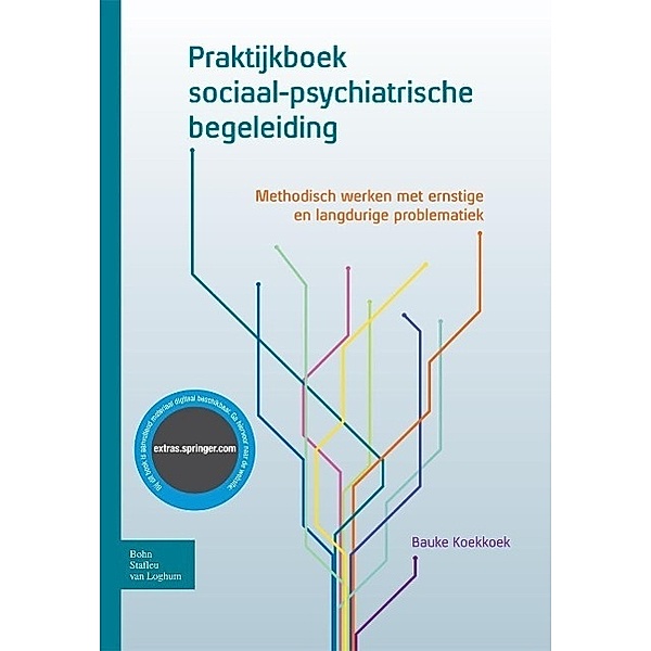 Praktijkboek sociaal-psychiatrische begeleiding, Bauke Koekkoek