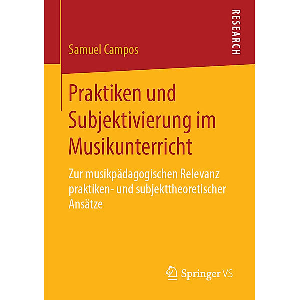 Praktiken und Subjektivierung im Musikunterricht, Samuel Campos