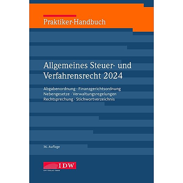 Praktiker-Handbuch Allgemeines Steuer-und Verfahrensrecht 2024