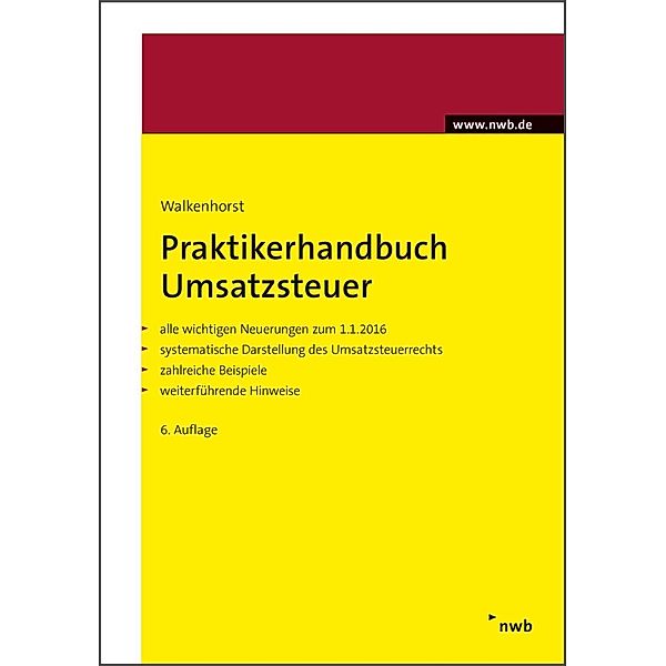 Praktikerhandbuch Umsatzsteuer, Ralf Walkenhorst